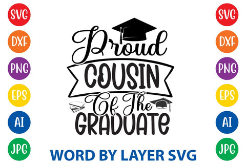 Proud Cousin Of The Graduate svg design SVG Rafiqul20606 