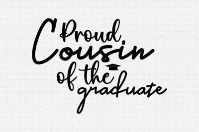 Proud Cousin of the Graduate SVG orpitasn 