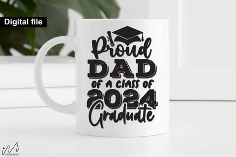 Proud dad of a class of 2024 graduate, Graduate dad t shirt svg, funny dad t shirt svg, Graduation t shirt svg, Graduation 2024, Proud graduation 2024 svg, Class of 2024 svg, Funny graduation svg, Graduate cut files, Graduation mug svg SVG Isabella Machell 