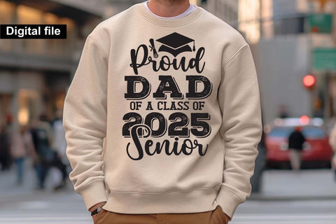 Proud dad of a class of 2025 senior, Senior graduation t shirt svg SVG Isabella Machell 