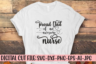 Proud Dad Of An Awesome Nurse SVG SVG Syaman 