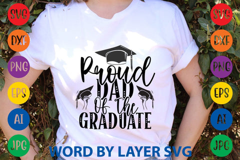Proud Dad Of The Graduate svg design SVG Rafiqul20606 