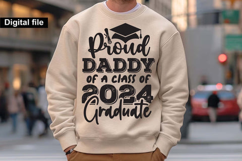 Proud daddy of a class of 2024 graduate svg, Daddy graduation 2024 svg, Funny daddy t shirt, Graduation t shirt svg, Graduation 2024, Proud graduation 2024 svg, Class of 2024 svg, Funny graduation svg, Graduate cut files, Graduation mug svg SVG Isabella Machell 