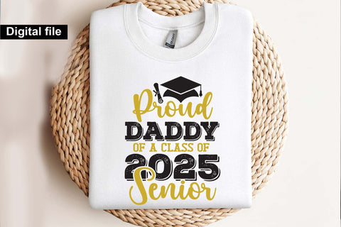 Proud daddy of a class of 2025 Senior, Senior graduation t shirt svg SVG Isabella Machell 