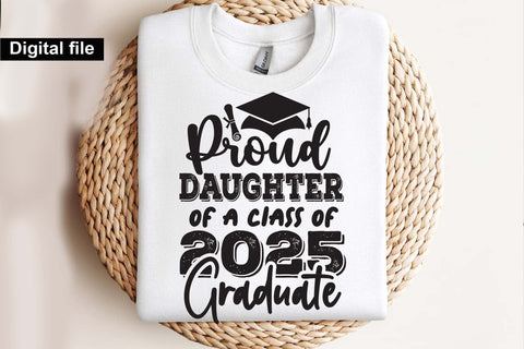 Proud daughter of a class of 2025 graduate, graduate daughter t shirt svg SVG Isabella Machell 