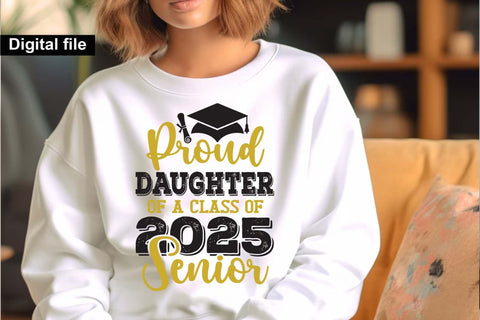 Proud daughter of a class of 2025 senior svg, senior graduation t shirt SVG Isabella Machell 