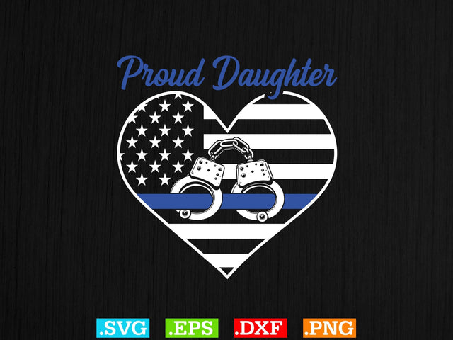 Proud Daughter Police Shirt, Police Svg, Back the Blue Svg, Thin Blue Line Svg, Police Officer Svg, Police Wife Svg, Distressed Flag SVG Creativeart88 