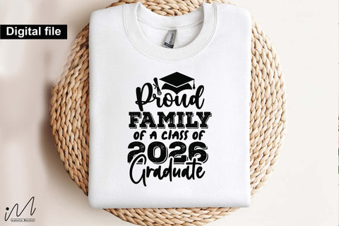 Proud Family of a Class of 2026 Graduate svg SVG Isabella Machell 