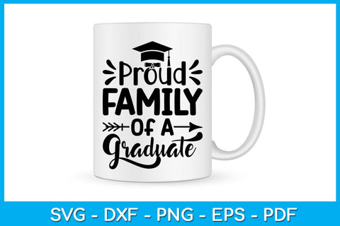 Proud Family Of A Graduate Graduation SVG PNG PDF Cut File SVG Creativedesigntee 