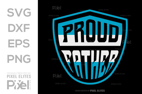 Proud Father Tshirt Bundle Fathers Day Quote Design, PET 00481 SVG ETC Craft 
