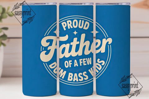 Proud Father Tumbler Wrap PNG Sublimation sassyprint 