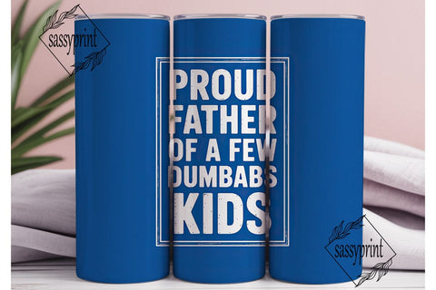 Proud Father Tumbler Wrap Sublimation sassyprint 