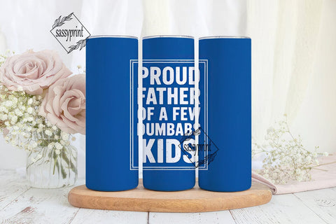 Proud Father Tumbler Wrap Sublimation sassyprint 