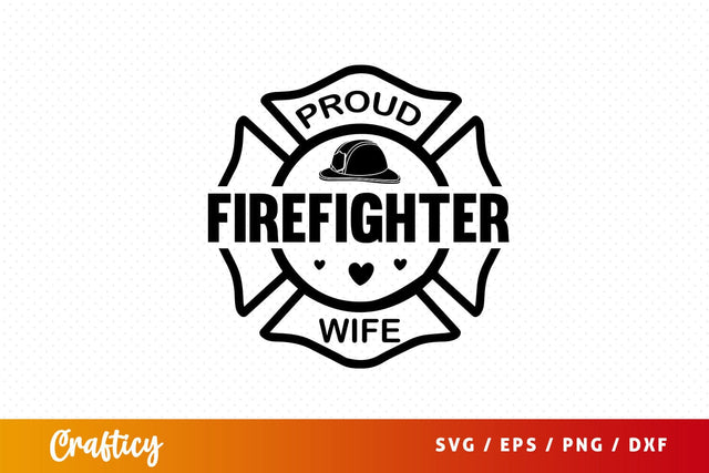 proud firefighter wife Svg Design SVG Designangry 
