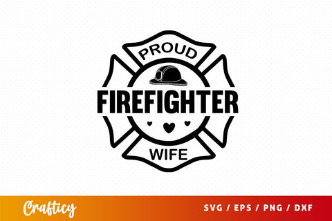 proud firefighter wife Svg Design SVG Designangry 