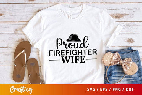 proud firefighter wife Svg Design SVG Designangry 