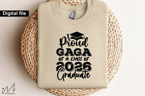 Proud Gaga of a Class of 2026 Graduate SVG SVG Isabella Machell 