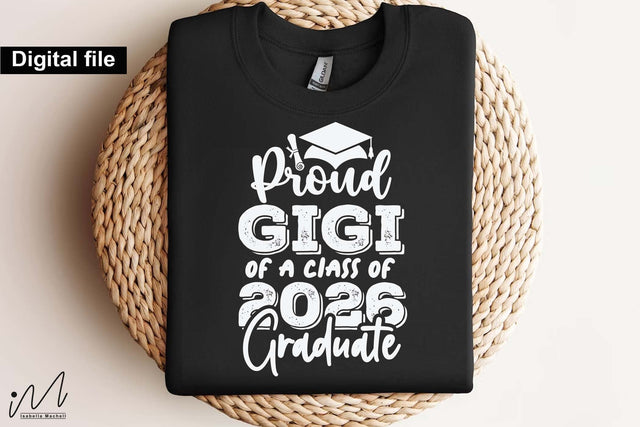 Proud Gigi of a Class of 2026 Graduate SVG SVG Isabella Machell 