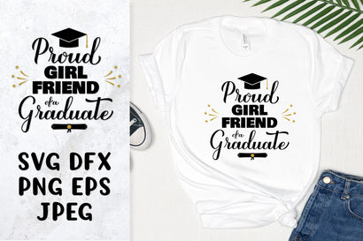 Proud girlfriend of a graduate SVG. Graduation shirt design SVG LaBelezoka 