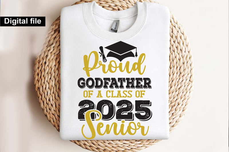 Proud godfather of a class of 2025 senior svg, Senior graduation t ...