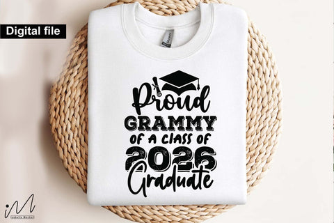 Proud Grammy of a Class of 2026 Graduate SVG SVG Isabella Machell 