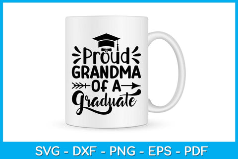 Proud Grandma Of A Graduate Graduation SVG PNG PDF Cut File SVG Creativedesigntee 