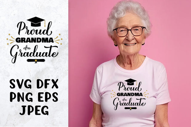 Proud grandma of a graduate SVG. Graduation family design SVG LaBelezoka 