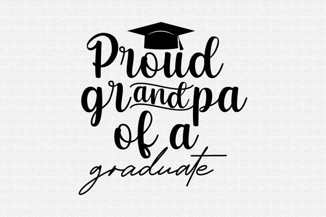 Proud Grandpa of a Graduate svg SVG orpitasn 