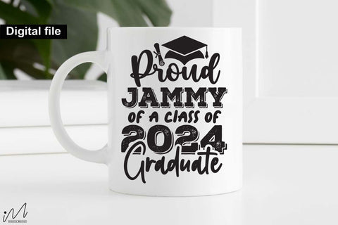 Proud jammy of a class of 2024 graduate svg, Jammy t shirt svg, Graduation t shirt svg, Graduation 2024, Proud graduation 2024 svg, Class of 2024 svg, Funny graduation svg, Graduate cut files, Graduation mug svg SVG Isabella Machell 