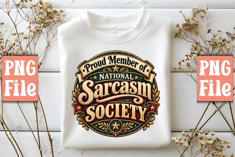 Proud Member of National Sarcasm Society PNG Sublimation Craftlabsvg24 
