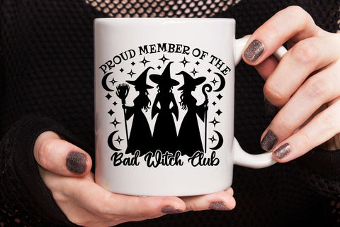Proud Member Of The Bad Witch Club| Funny Halloween Witch SVG Cutting Files. SVG CosmosFineArt 