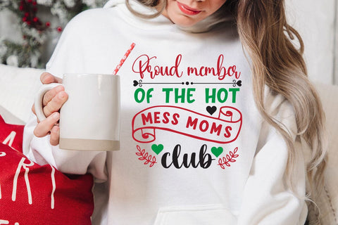 Proud member of the hot mess moms club SVG Angelina750 