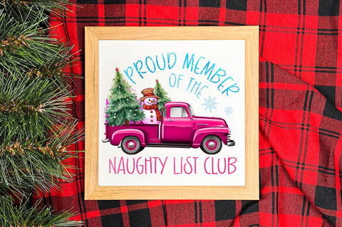 Proud member of the naughty list club png design Sublimation Regulrcrative 