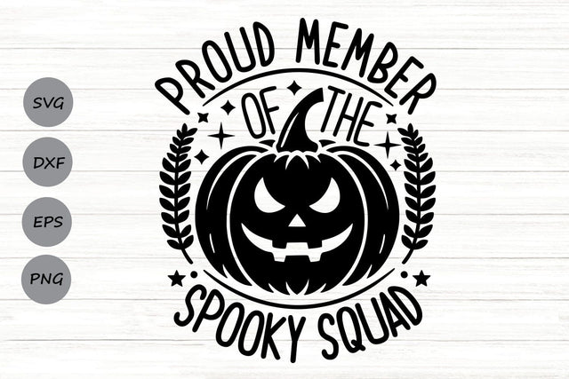 Proud Member Of The Spooky Squad| Halloween Crew SVG Cutting Files. SVG CosmosFineArt 