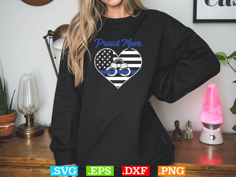 Proud Mom Police Shirt, Police Svg, Back the Blue Svg, Thin Blue Line Svg, Police Officer Svg, Police Wife Svg, Distressed Flag SVG Creativeart88 