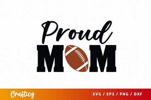 Proud mom SVG Design SVG Designangry 