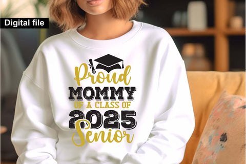 Proud mommy of a class of 2025 senior, Senior graduation t shirt svg SVG Isabella Machell 