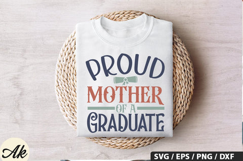 Proud mother of a graduate SVG Design SVG akazaddesign 