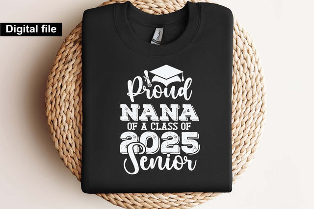 Proud nana of a class of 2025 Senior, Senior graduation t shirt svg SVG Isabella Machell 