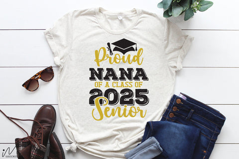 Proud nana of a class of 2025 Senior, Senior graduation t shirt svg SVG Isabella Machell 