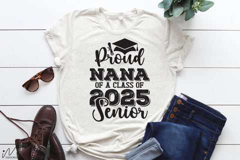 Proud nana of a class of 2025 Senior, Senior graduation t shirt svg SVG Isabella Machell 