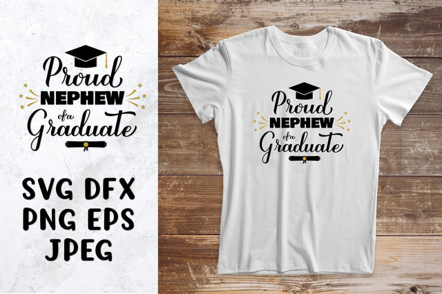 Proud nephew of a graduate SVG. Graduation family design SVG LaBelezoka 