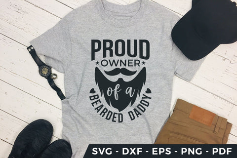 Proud Owner of a Bearded Daddy, Fathers Day SVG SVG CraftLabSVG 