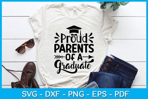 Proud Parents Of A Graduate Graduation SVG PNG PDF Cut File SVG Creativedesigntee 