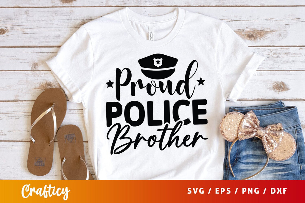 Proud police brother SVG Design - So Fontsy
