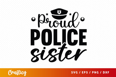 Proud police sister SVG Design SVG Designangry 