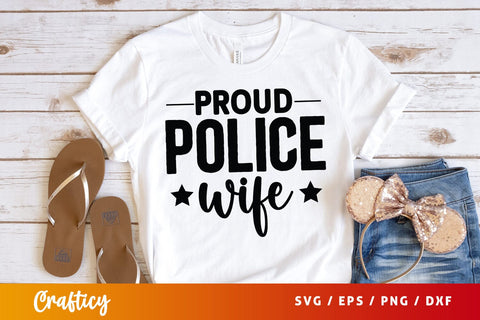 Proud police wife SVG Design SVG Designangry 