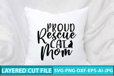 Proud Rescue Cat Mom SVG Design SVG Syaman 
