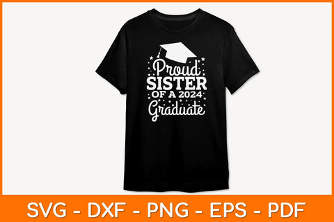 Proud Sister Of A 2025 Graduate Svg Design SVG artprintfile 