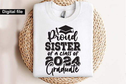 Proud sister of a class of 2024 graduate svg, graduate sister t shirt svg, Graduation t shirt svg, Graduation 2024, Proud graduation 2024 svg, Class of 2024 svg, Funny graduation svg, Graduate cut files, Graduation mug svg SVG Isabella Machell 